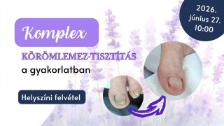 Komplex körömlemez-tisztítás a gyakorlatban
